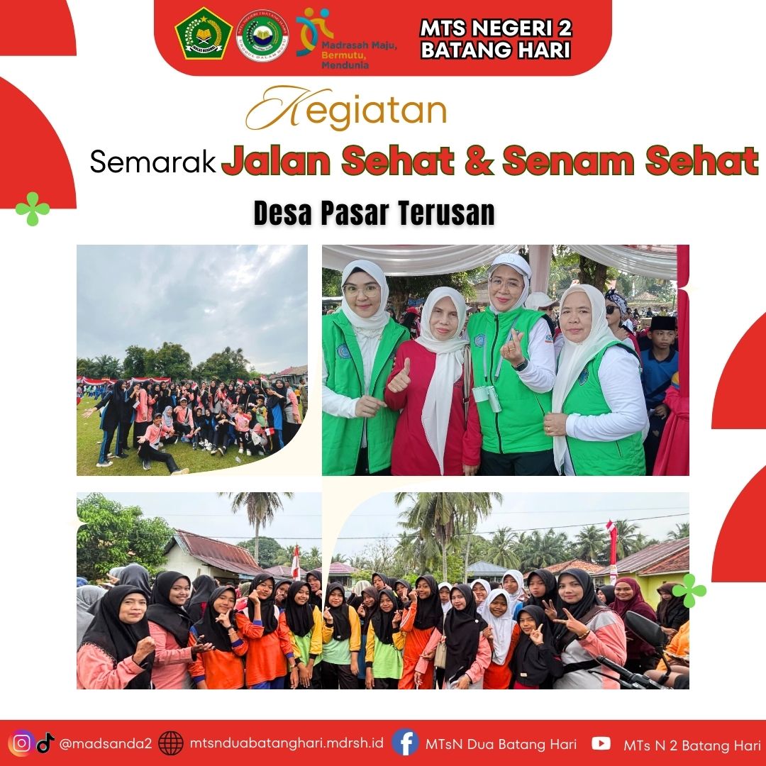 MTs Negeri 2 Batang Hari Meriahkan Semarak Jalan Sehat dan Senam Sehat Desa Pasar Terusan