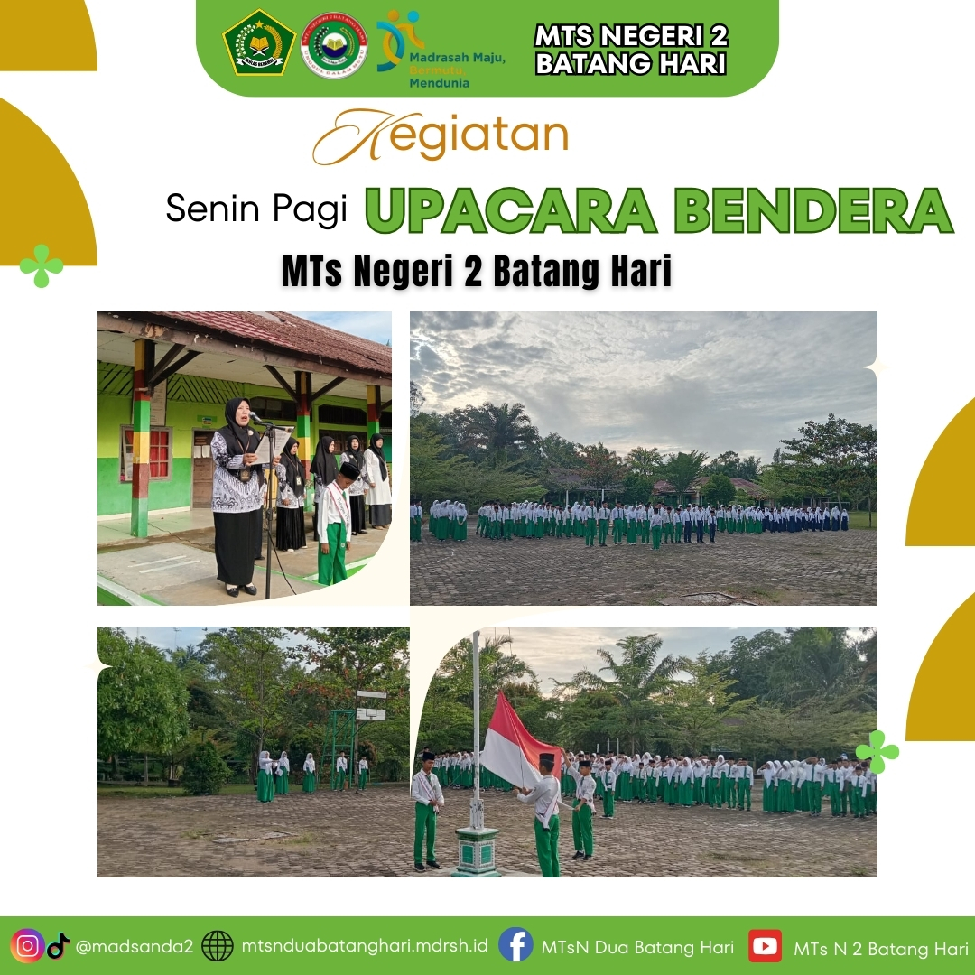 Upacara MTsN 2 Batang Hari, Pesan Kebersihan dan Peduli Fasilitas Madrasah