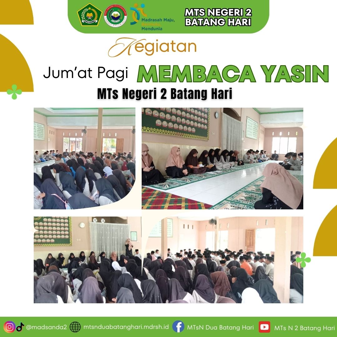Yasin Bersama dan Kultum Jumat Pagi di MTs Negeri 2 Batang Hari